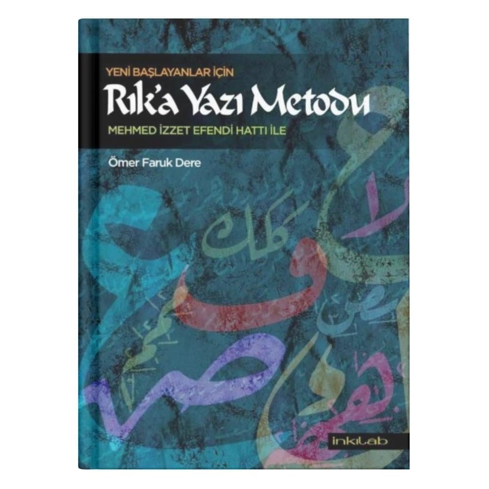 Yeni Başlayanlar İçin Rıka Yazı Metodu - Ömer Faruk Dere
