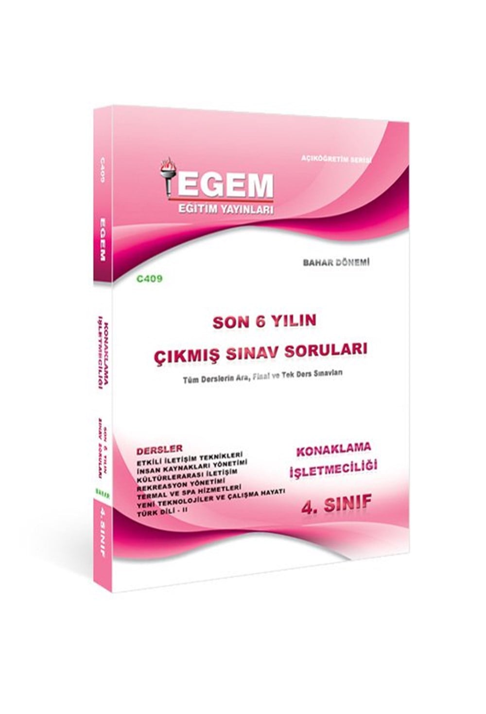 4.SINIF KONAKLAMA İŞLETMECİLİĞİ(BAHAR DÖNEMİ) ÇIKMIŞ SINAV SORULARI (2012-2018) (8. Yarıyıl)