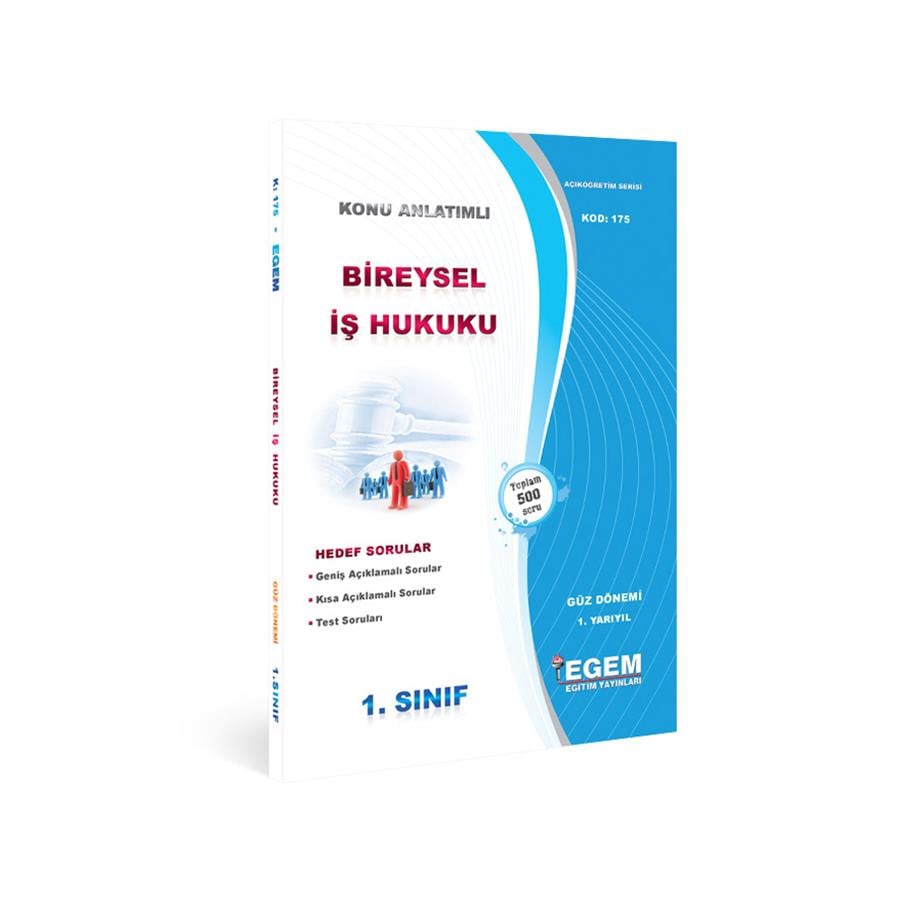 AÖF 1. SINIF BİREYSEL İŞ HUKUKU GÜZ DÖNEMİ 1. DÖNEM KONU ANLATIMLI SORU BANKASI 