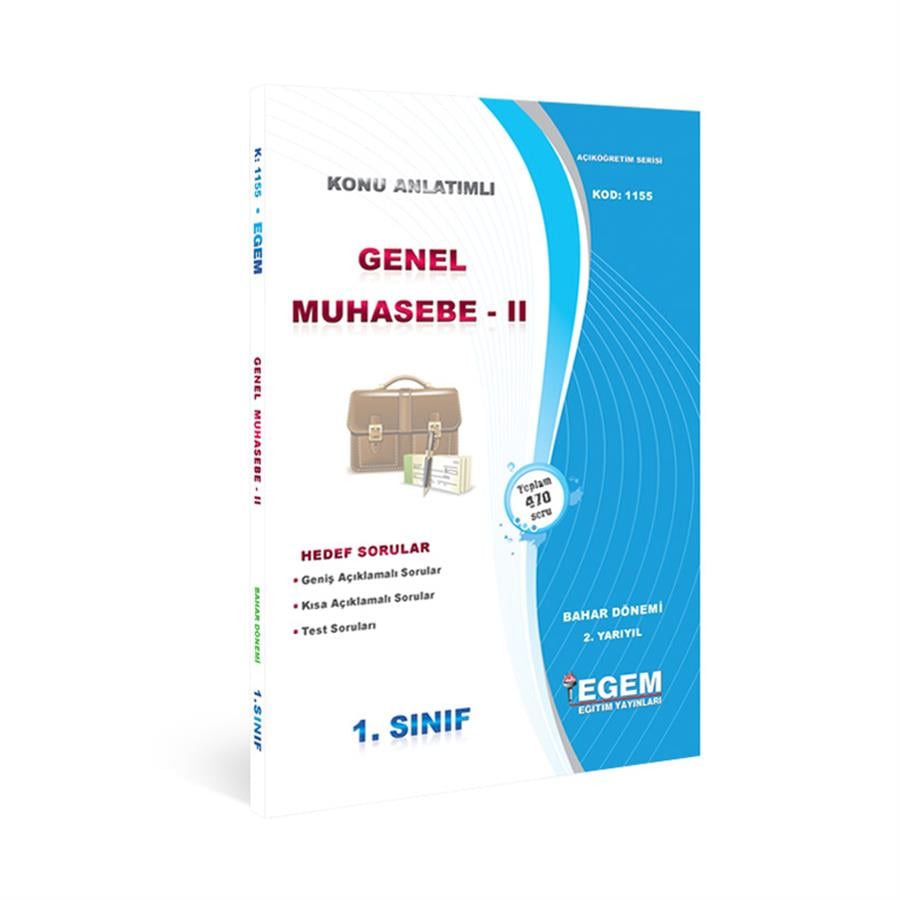 AÖF 1. SINIF GENEL MUHASEBE-II BAHAR DÖNEMİ 2. YARIYIL KONU ANLATIMLI SORU BANKASI