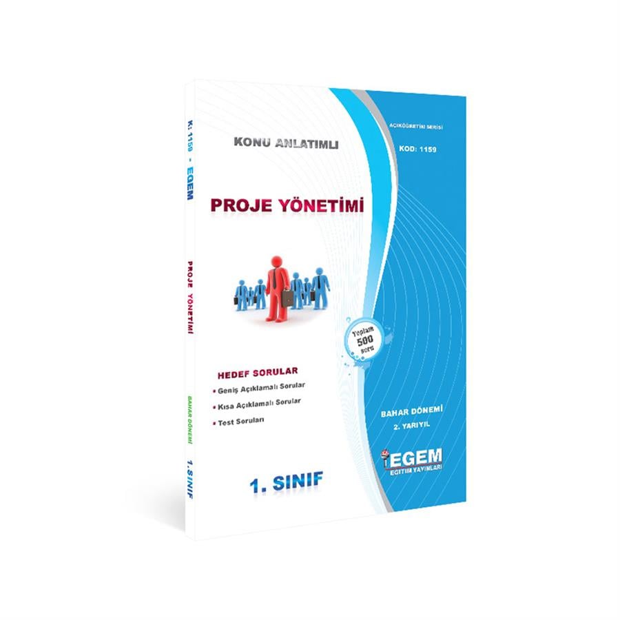 AÖF 1. SINIF PROJE YÖNETİMİ BAHAR DÖNEMİ 2. YARIYIL KONU ANLATIMLI SORU BANKASI