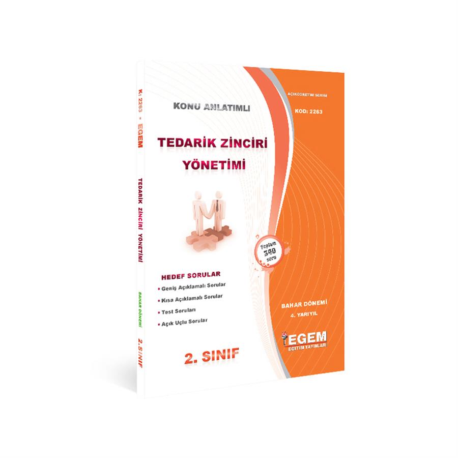 AÖF 2. SINIF TEDARİK ZİNCİRİ YÖNETİMİ BAHAR DÖNEMİ 4. YARIYIL KONU ANLATIMLI SORU BANKASI