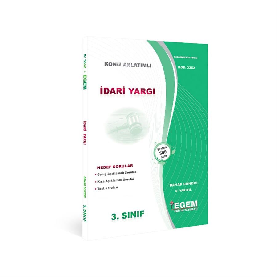 AÖF 3. SINIF İDARİ YARGI BAHAR DÖNEMİ 6. YARIYIL KONU ANLATIMLI SORU BANKASI