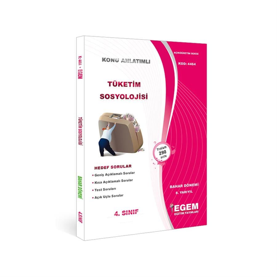 AÖF 4. SINIF TÜKETİM SOSYOLOJİSİ BAHAR DÖNEMİ 8. YARIYIL KONU ANLATIMLI SORU BANKASI