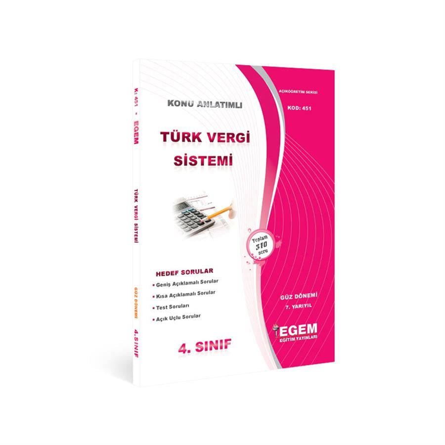 AÖF 4. SINIF TÜRK VERGİ SİSTEMİ GÜZ DÖNEMİ 7. YARIYIL KONU ANLATIMLI SORU BANKASI