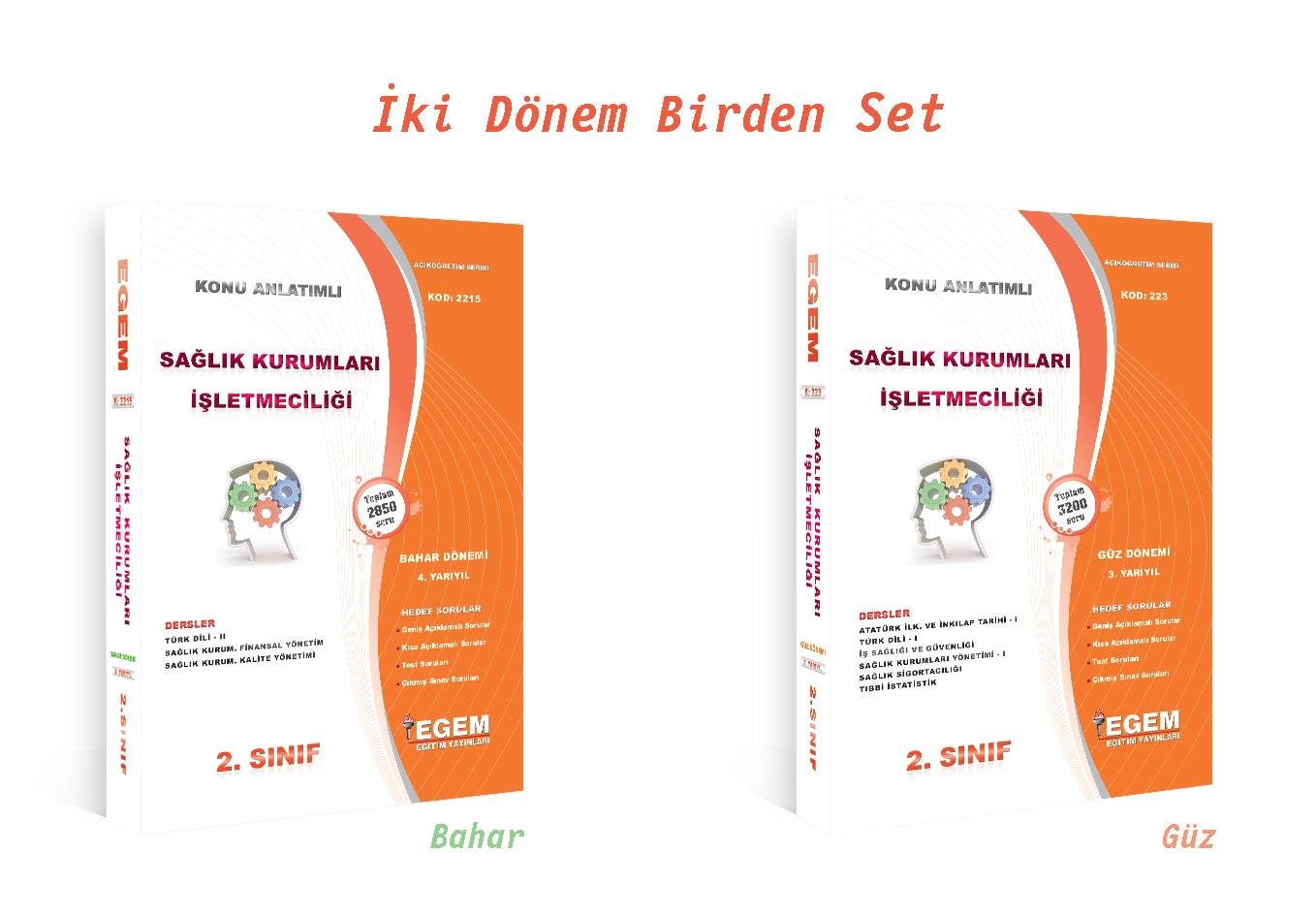 2.SINIF SAĞLIK KURUMLARI İŞLETMECİLİĞİ SET(GÜZ-BAHAR DÖNEMİ)