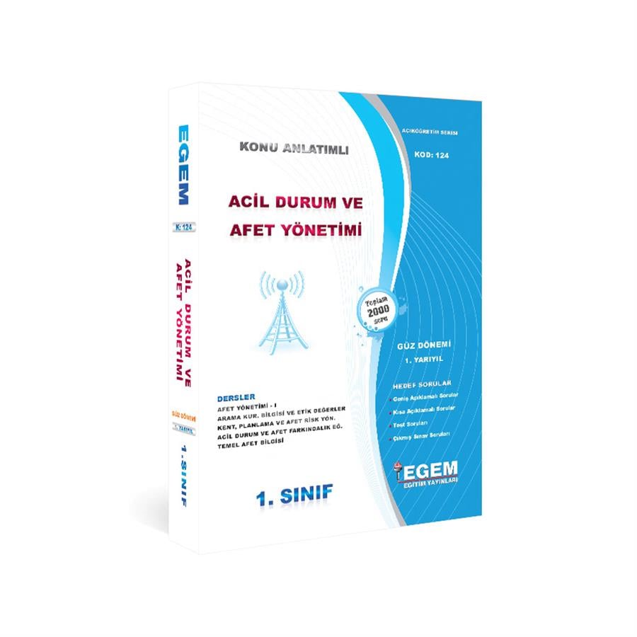 AÖF 1. SINIF ACİL DURUM VE AFET YÖNETİMİ GÜZ DÖNEMİ 1. YARIYIL KONU ANLATIMLI SORU BANKASI 
