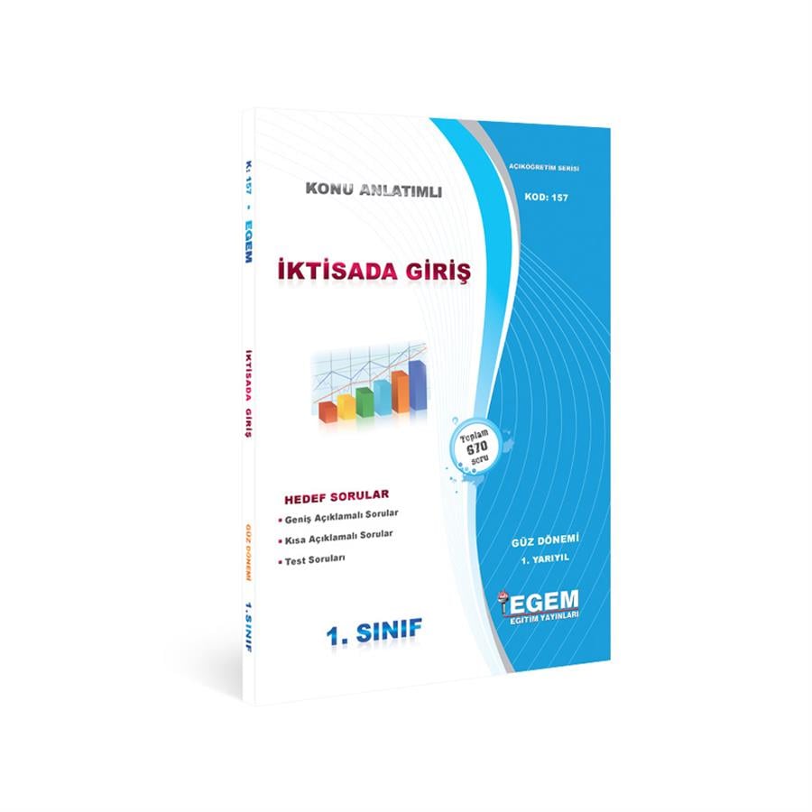 AÖF 1. SINIF İKTİSADA GİRİŞ GÜZ DÖNEMİ 1. YARIYIL KONU ANLATIMLI SORU BANKASI 