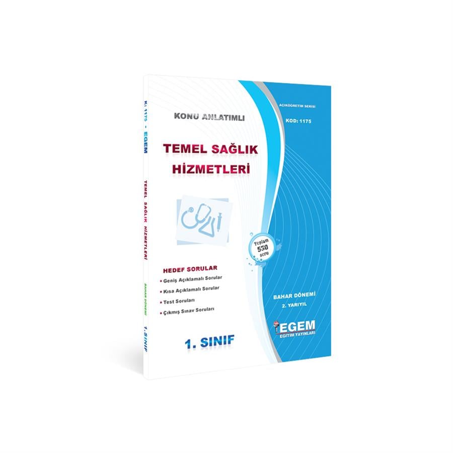 AÖF 1. SINIF TEMEL SAĞLIK HİZMETLERİ BAHAR DÖNEMİ 2. YARIYIL KONU ANLATIMLI SORU BANKASI