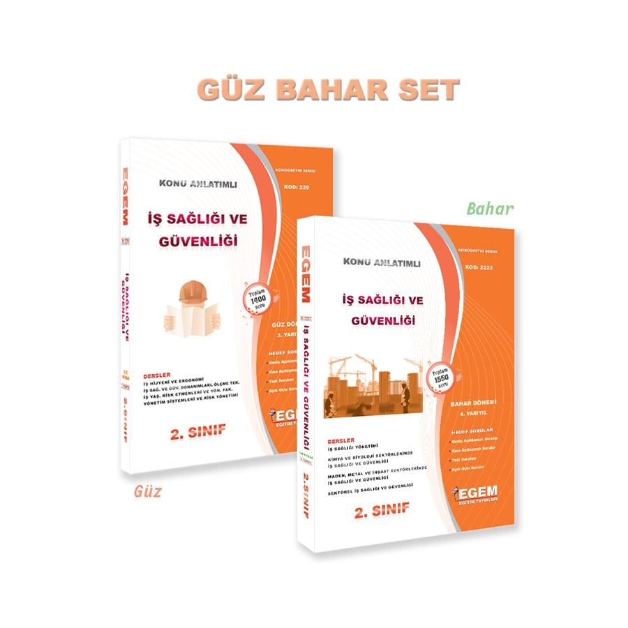 AÖF 2. SINIF İŞ SAĞLIĞI VE GÜVENLİĞİ GÜZ VE BAHAR DÖNEMİ KONU ANLATIMLI SORU BANKASI