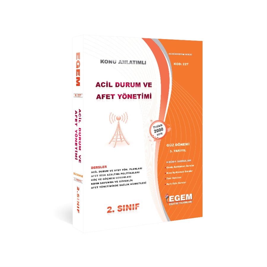 AÖF 2. SINIF ACİL DURUM VE AFET YÖNETİMİ GÜZ DÖNEMİ 3. YARIYIL KONU ANLATIMLI SORU BANKASI 