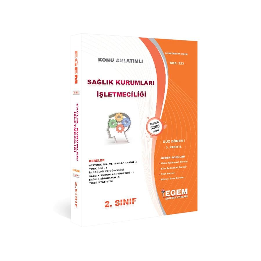 AÖF 2. SINIF SAĞLIK KURUMLARI İŞLETMECİLİĞİ GÜZ DÖNEMİ 3. YARIYIL KONU ANLATIMLI SORU BANKASI 