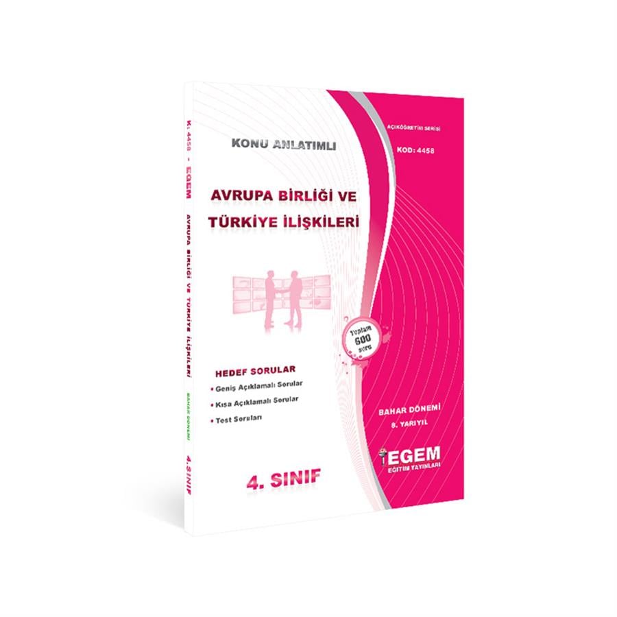 AÖF 4. SINIF AVRUPA BİRLİĞİ VE TÜRKİYE İLİŞKİLERİ BAHAR DÖNEMİ 8. YARIYIL KONU ANLATIMLI SORU BANKASI