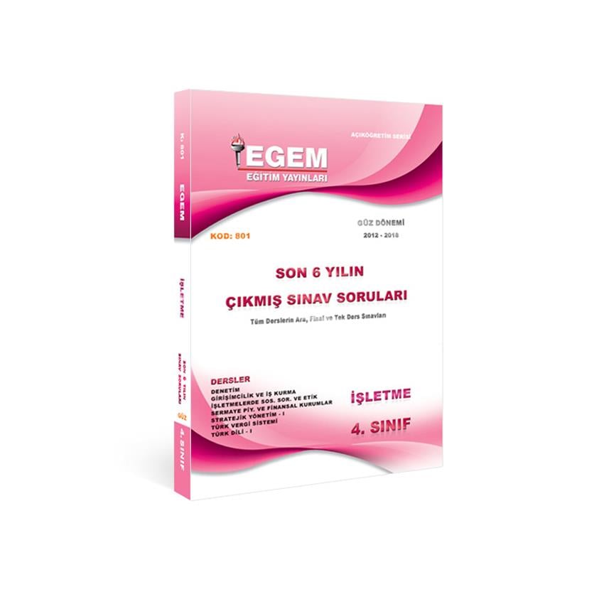 AÖF 4. SINIF İŞLETME GÜZ DÖNEMİ 7. YARIYIL ÇIKMIŞ SINAV SORULARI 