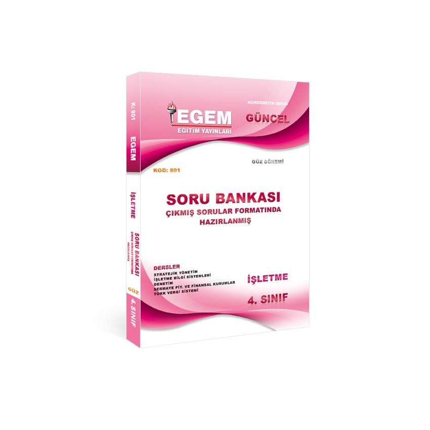 AÖF 4. SINIF İŞLETME GÜZ DÖNEMİ 7. YARIYIL SORU BANKASI 