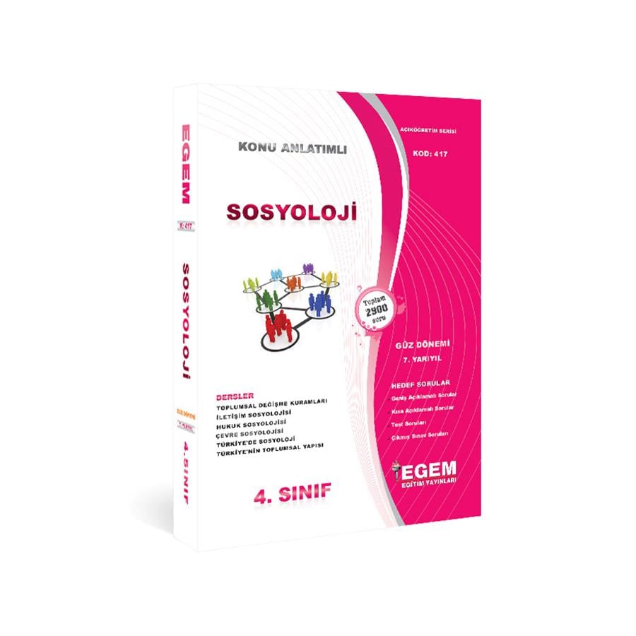 AÖF 4. SINIF SOSYOLOJİ GÜZ DÖNEMİ 7. YARIYIL KONU ANLATIMLI SORU BANKASI 