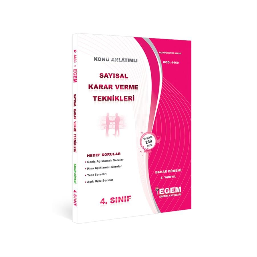 AÖF 4.SINIF SAYISAL KARAR VERME TEKNİKLERİ BAHAR DÖNEMİ 8. YARIYIL KONU ANLATIMLI SORU BANKASI
