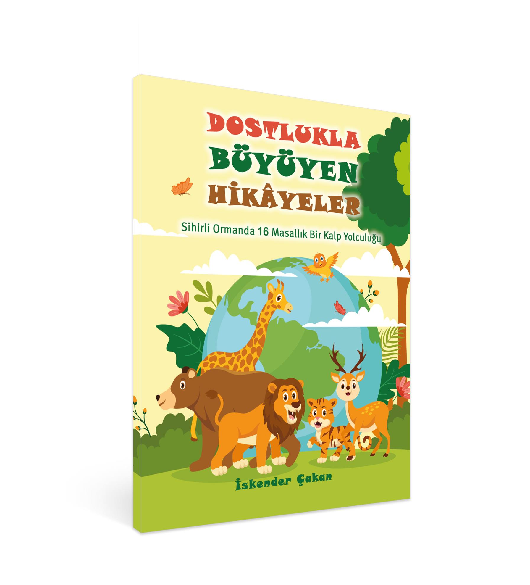 Dostlukla Büyüyen Hikayeler