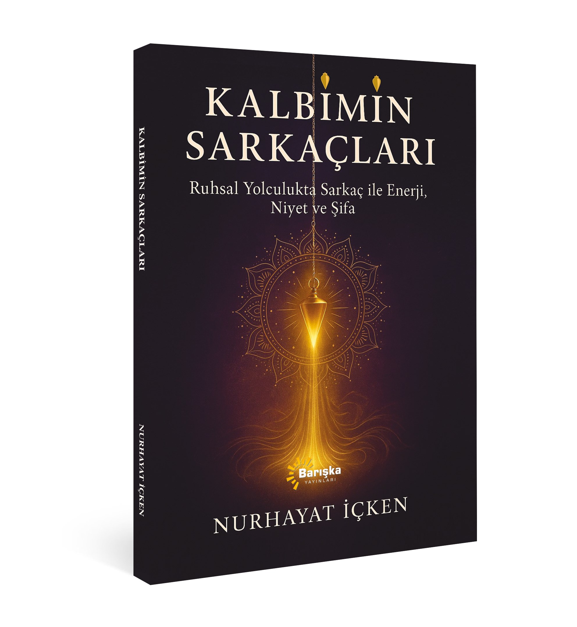 KALBİMİN SARKAÇLARI