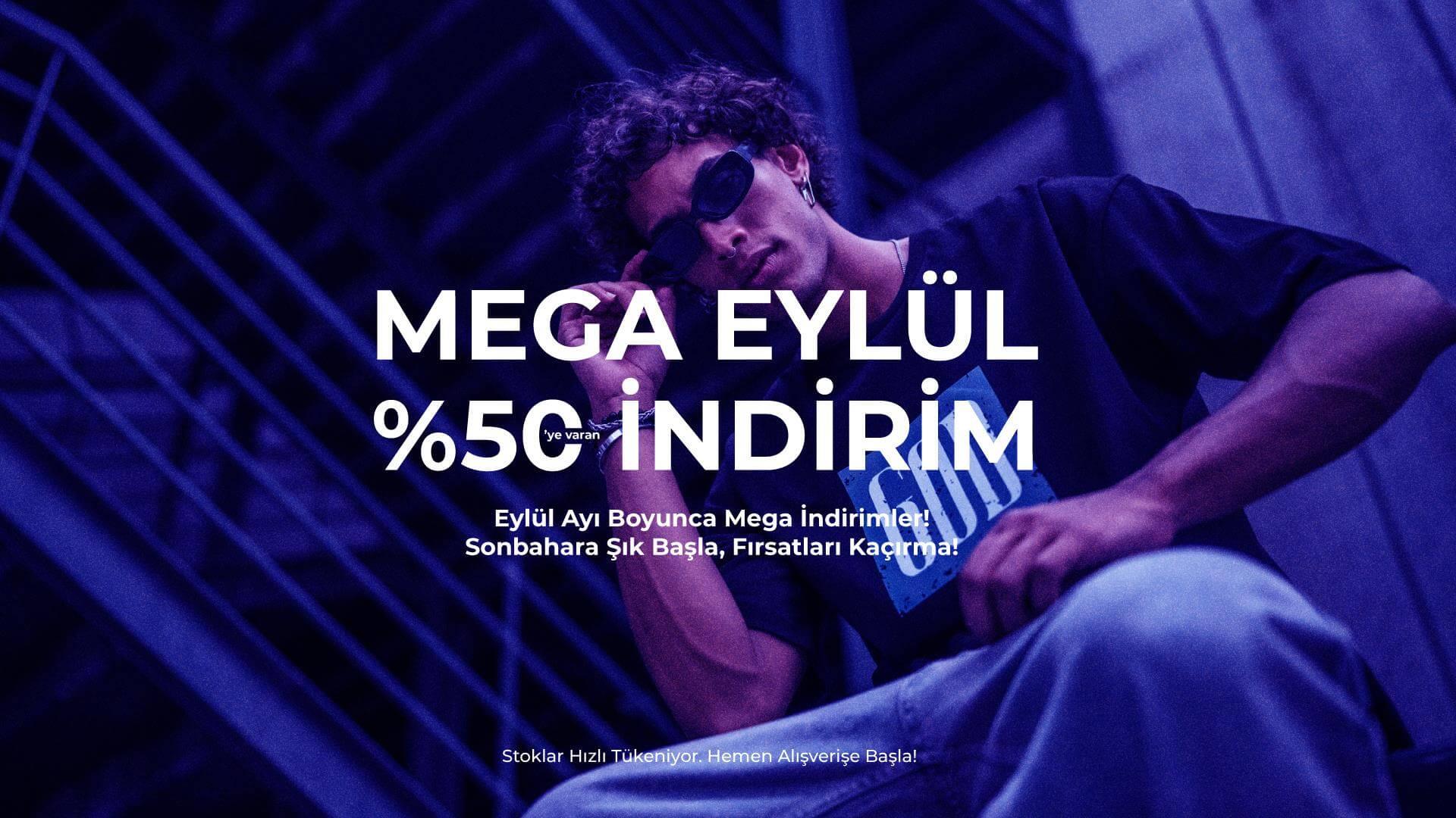 MEGA EYLÜL İNDİRİMİ