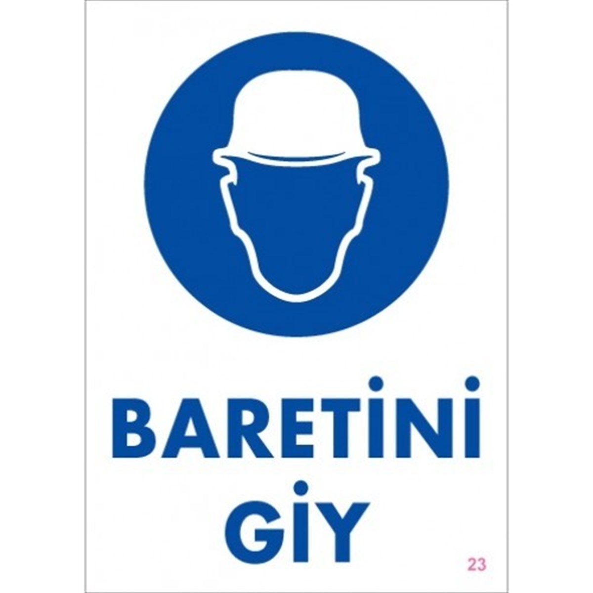 Nalburun Baretini Giy İnşaat Alanı Uyarı İkaz Levhası 25 Cm X 35 Cm 1 Adet