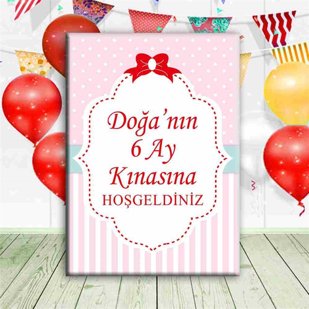 6 Ay Kınası Pembe Kırmızı Kurdeleli Parti Ayaklı Pano 
