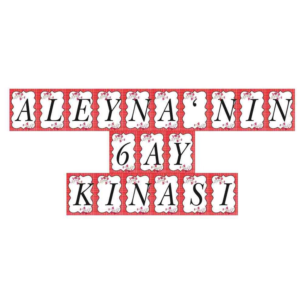 6 Ay Kınası Kırmızı Çizgili Çiçekli Parti Süsleri Flama Harf Banner 