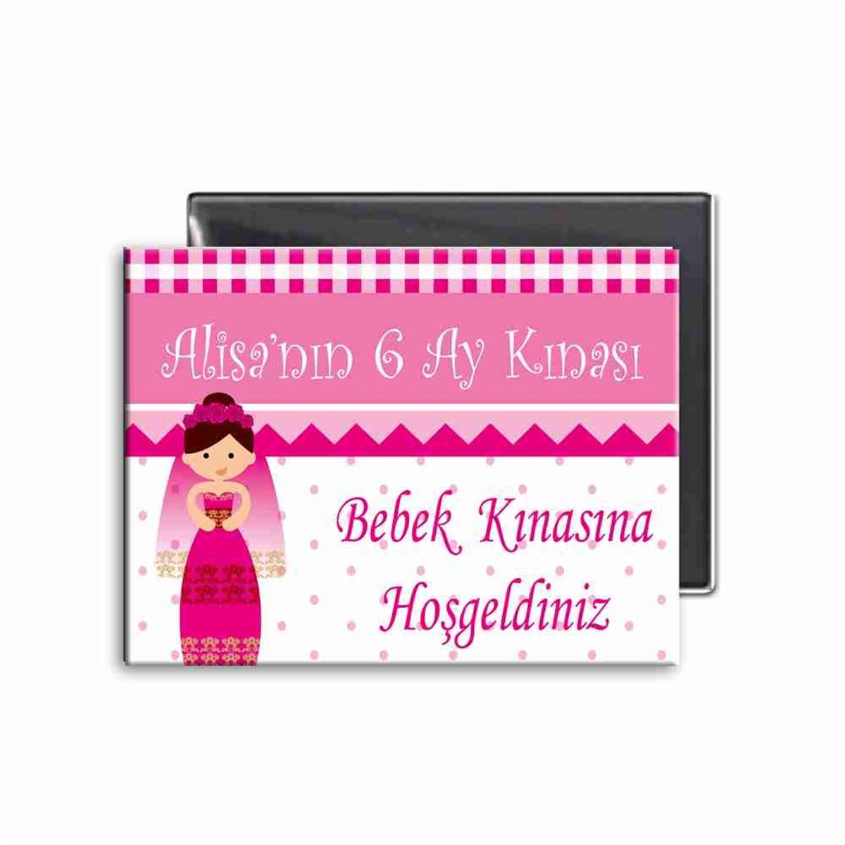 Altı Ay Kınası Karikatürlü Parti Pembe Buzdolabı Magneti 