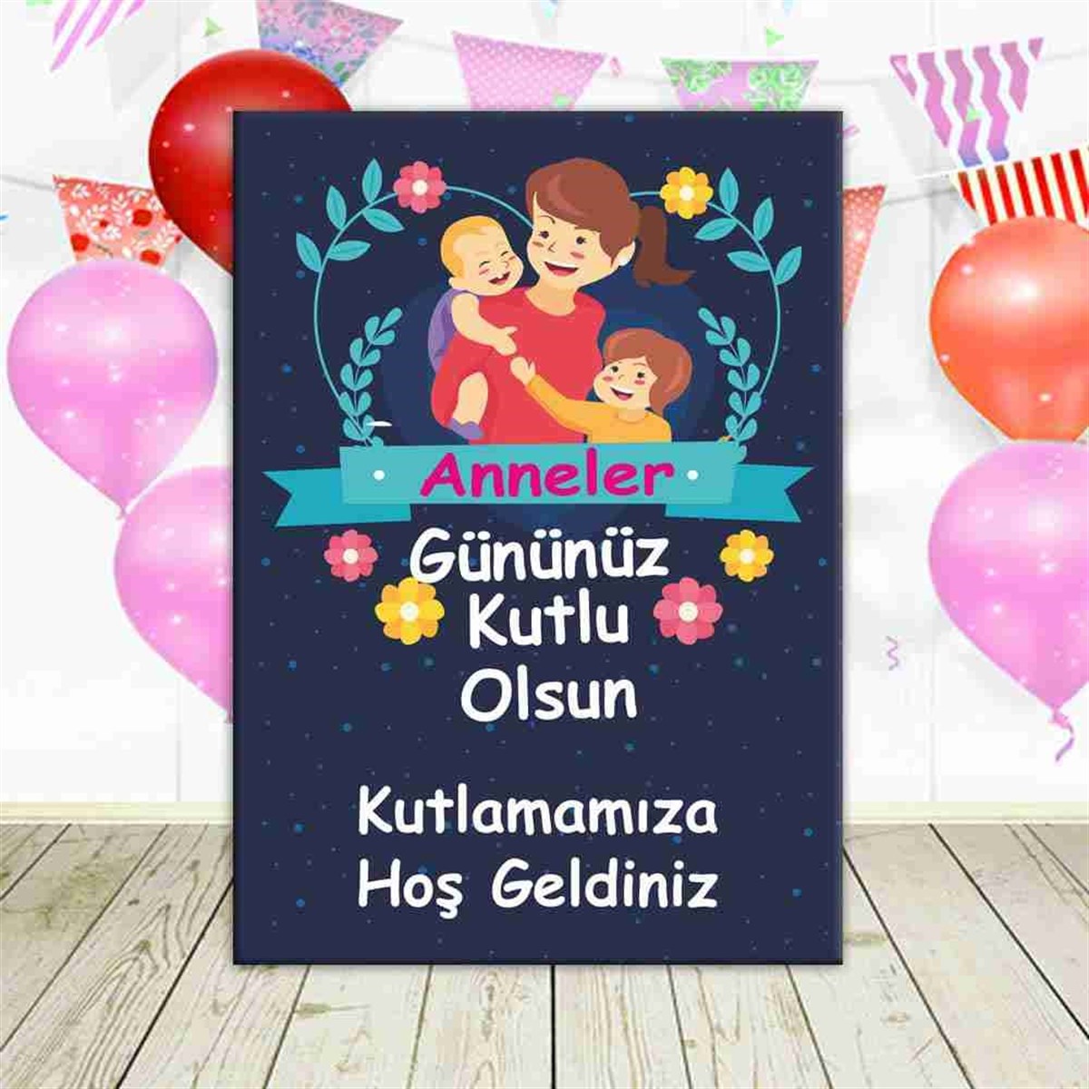 Anneler Günü Tasarım Hatıra Masa Önü Pano 