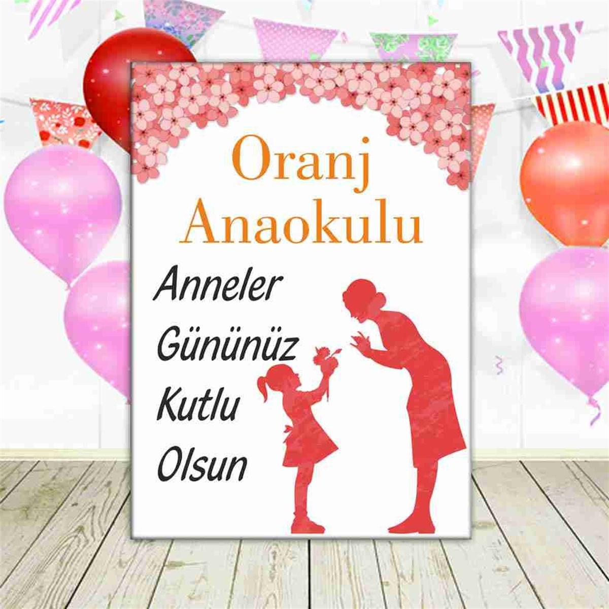 Anneler Günü  Tasarım Hatıra  Masa Önü Pano 