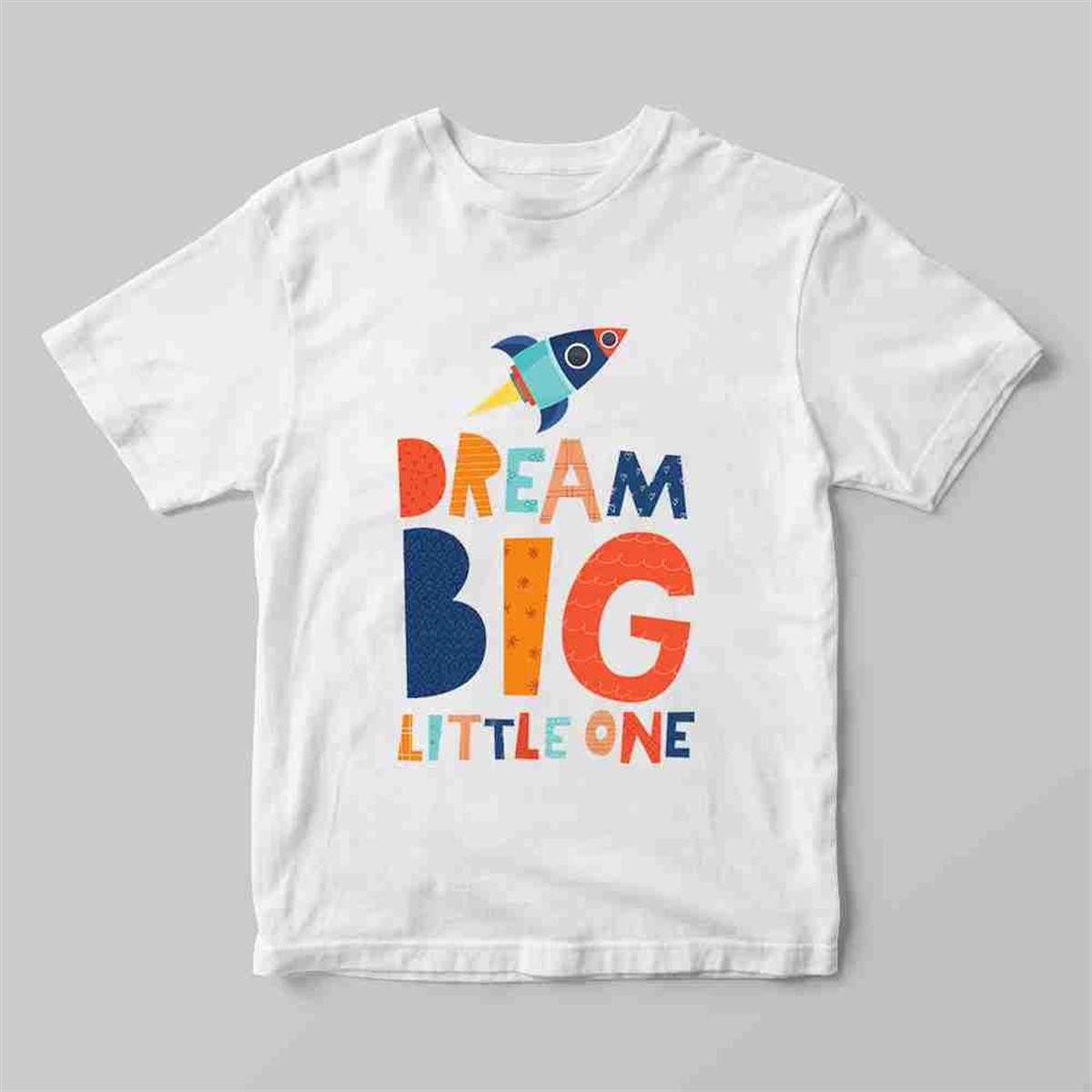 Dream Big Tema Tişört Baskı 