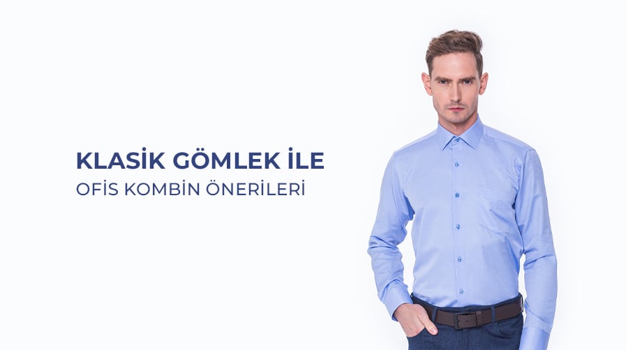 Klasik Gömlek ile Ofis Kombin Önerileri