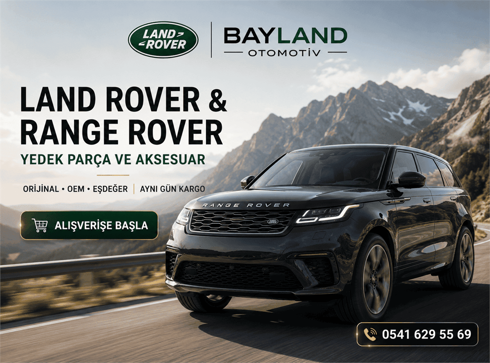 Land Rover Yedek Parça ve Aksesuar