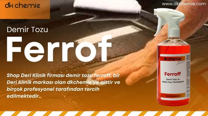 Demir Tozu Ferroff - Shop Deri Klinik