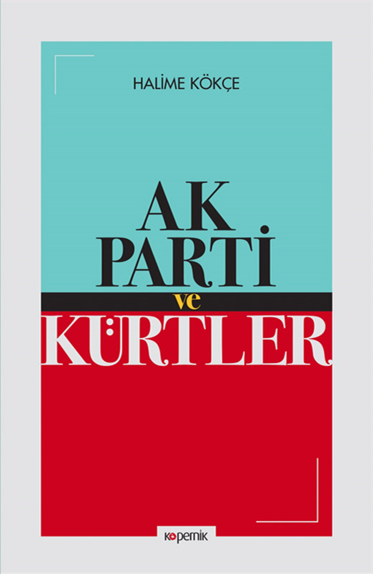 Ak Parti ve Kürtler