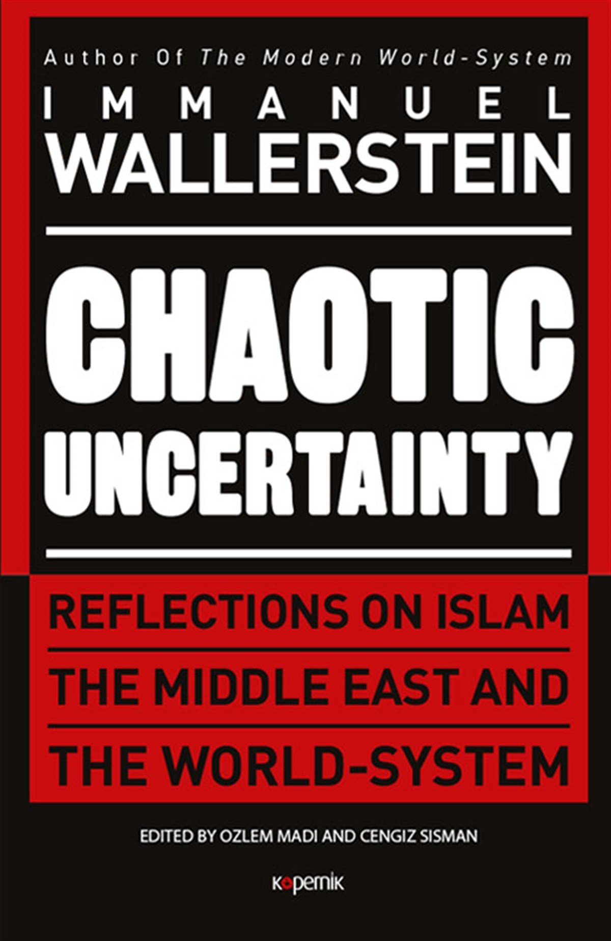 Chaotic Uncertainty (Ciltli)