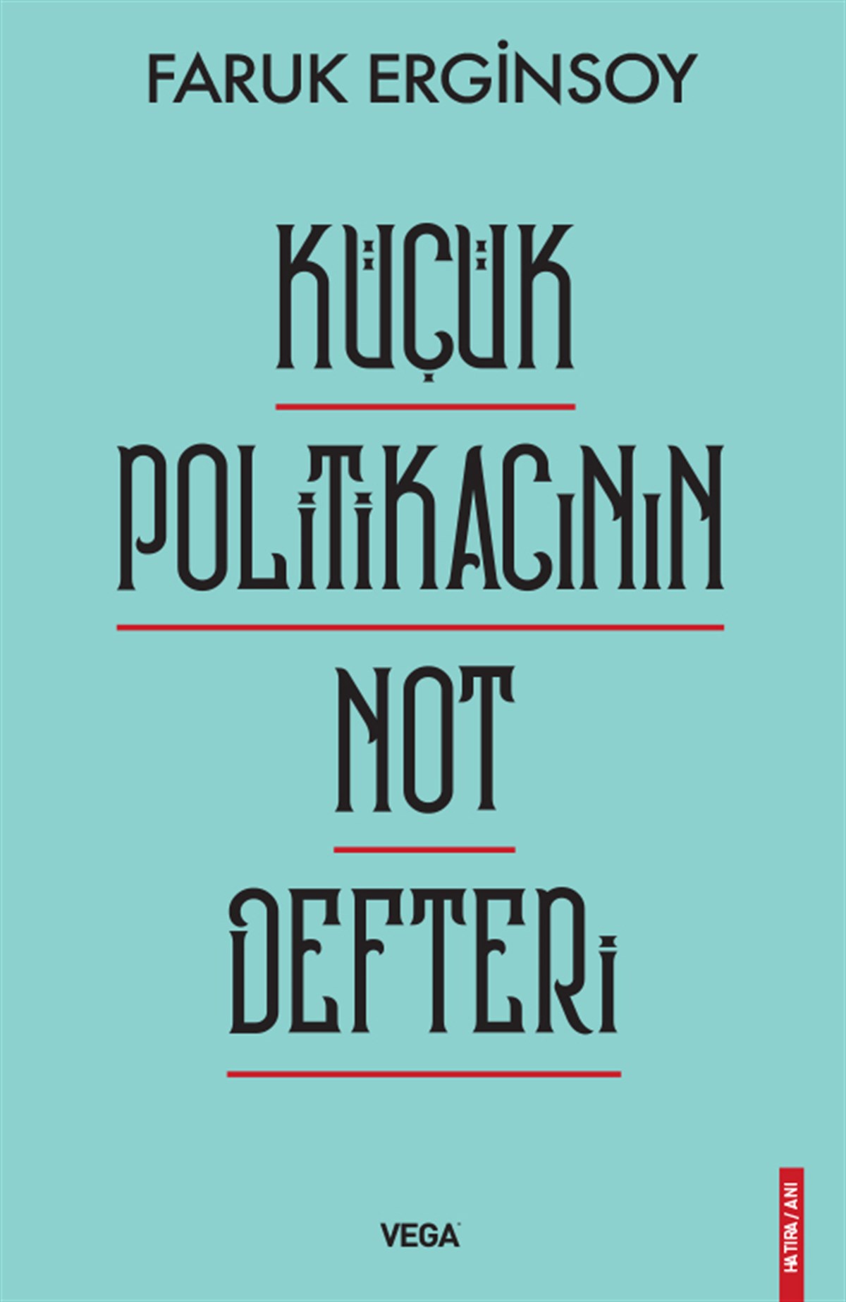 Küçük Politikacının Not Defteri