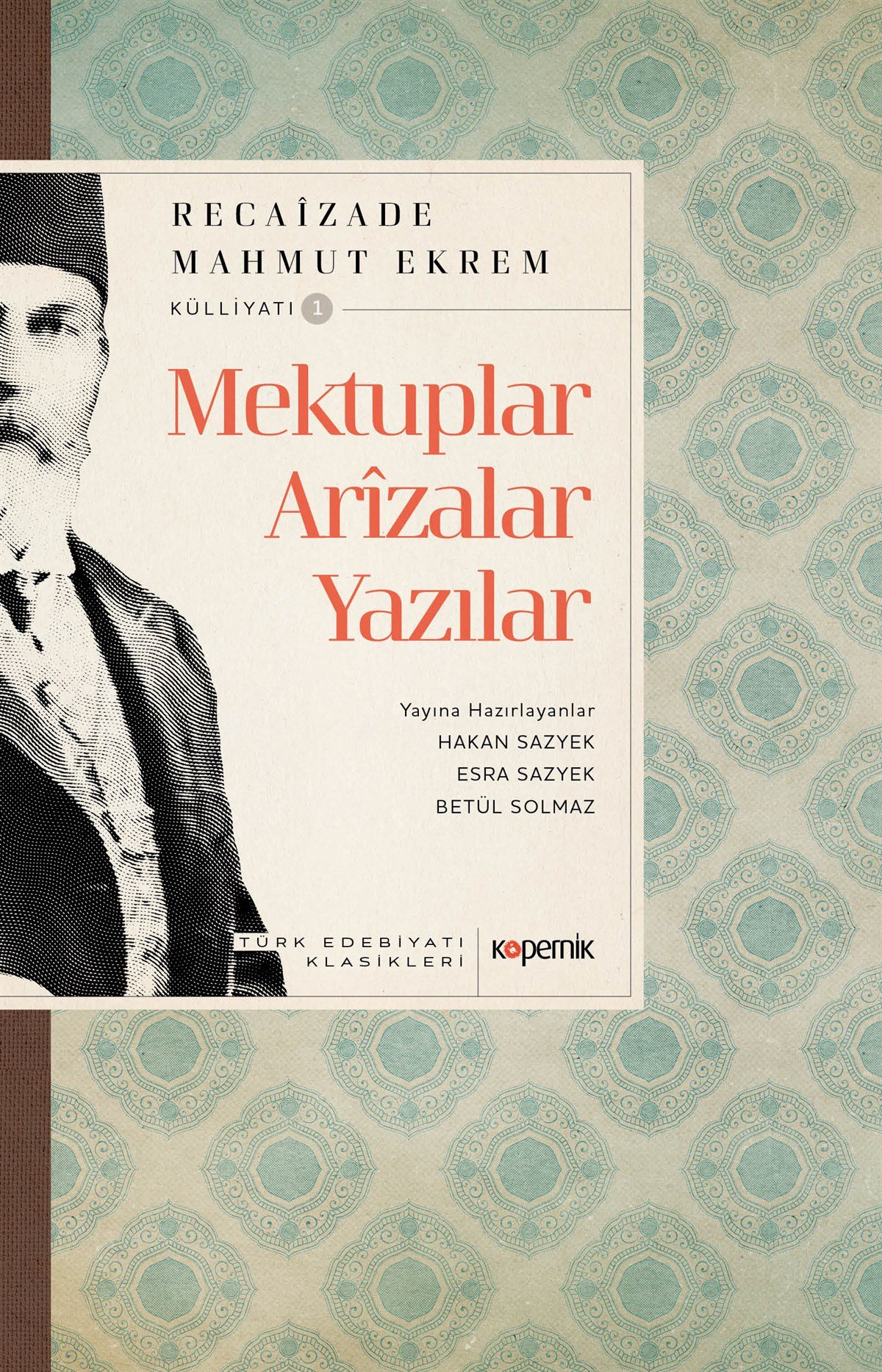 Mektuplar, Arîzalar, Yazılar