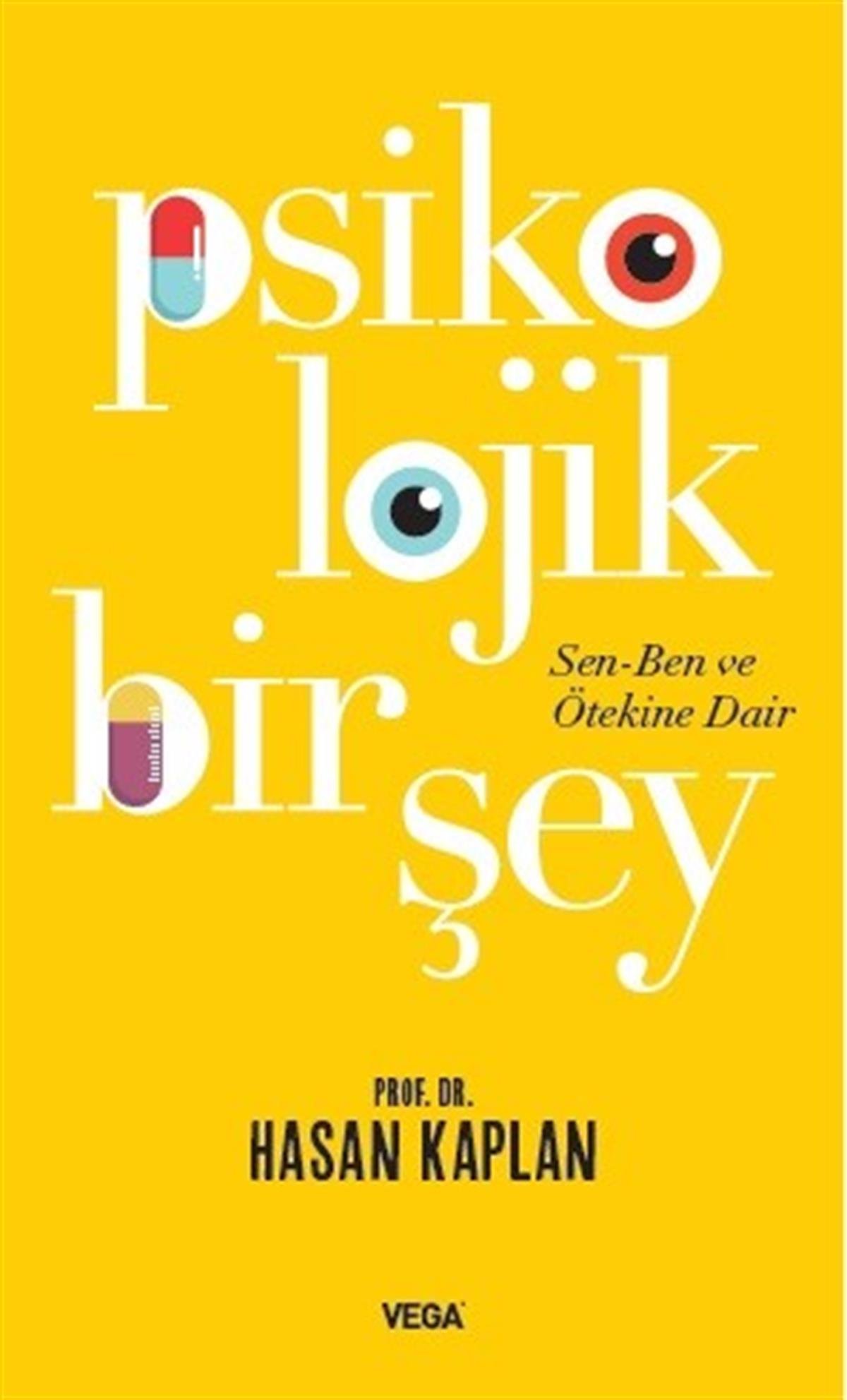 Psikolojik Bir Şey Sen, Ben ve Ötekine Dair…