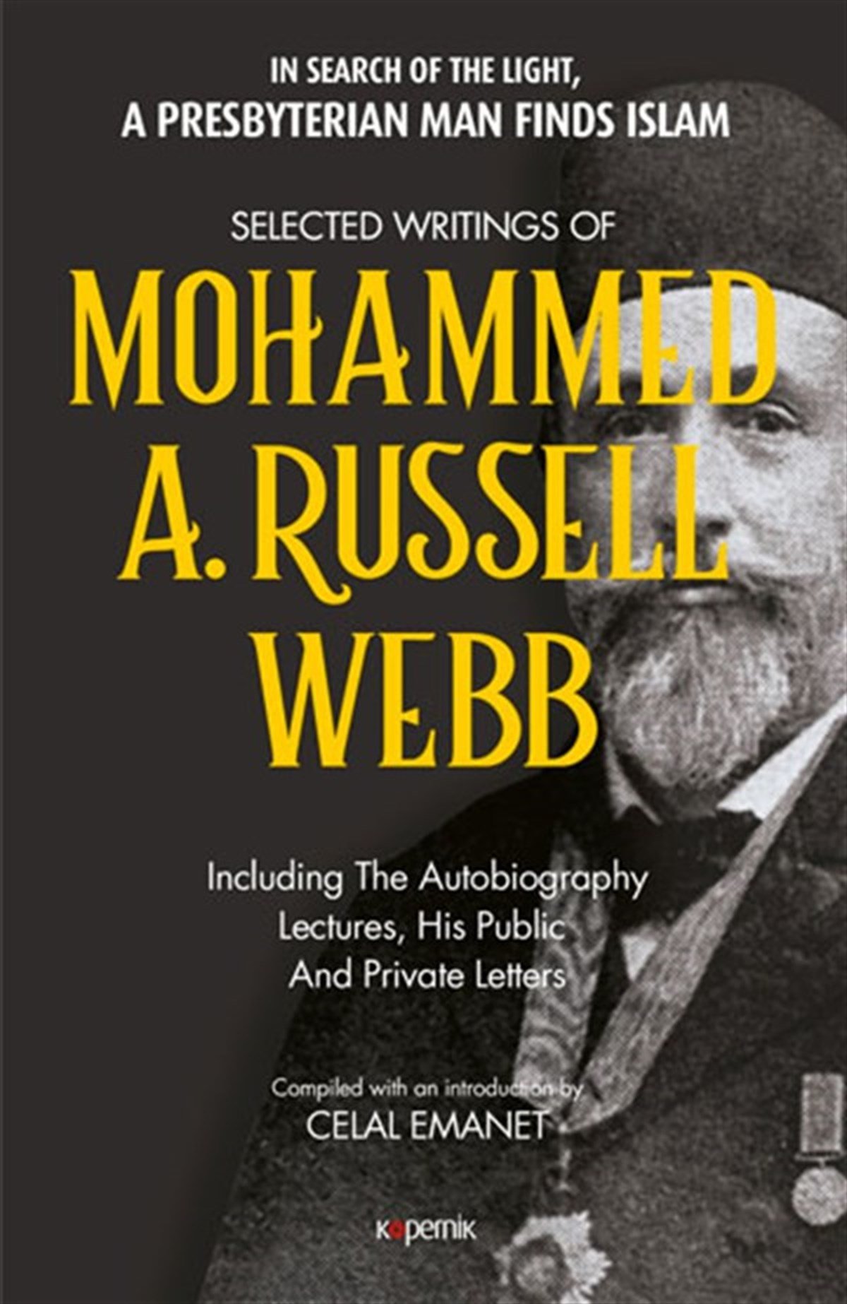 Selected Writings of Mohammed A. Russel Webb - E Book