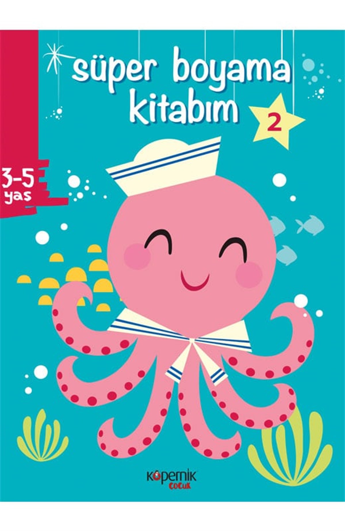 Süper Boyama Kitabım 3-5 Yaş ve Ahtapot ve 2