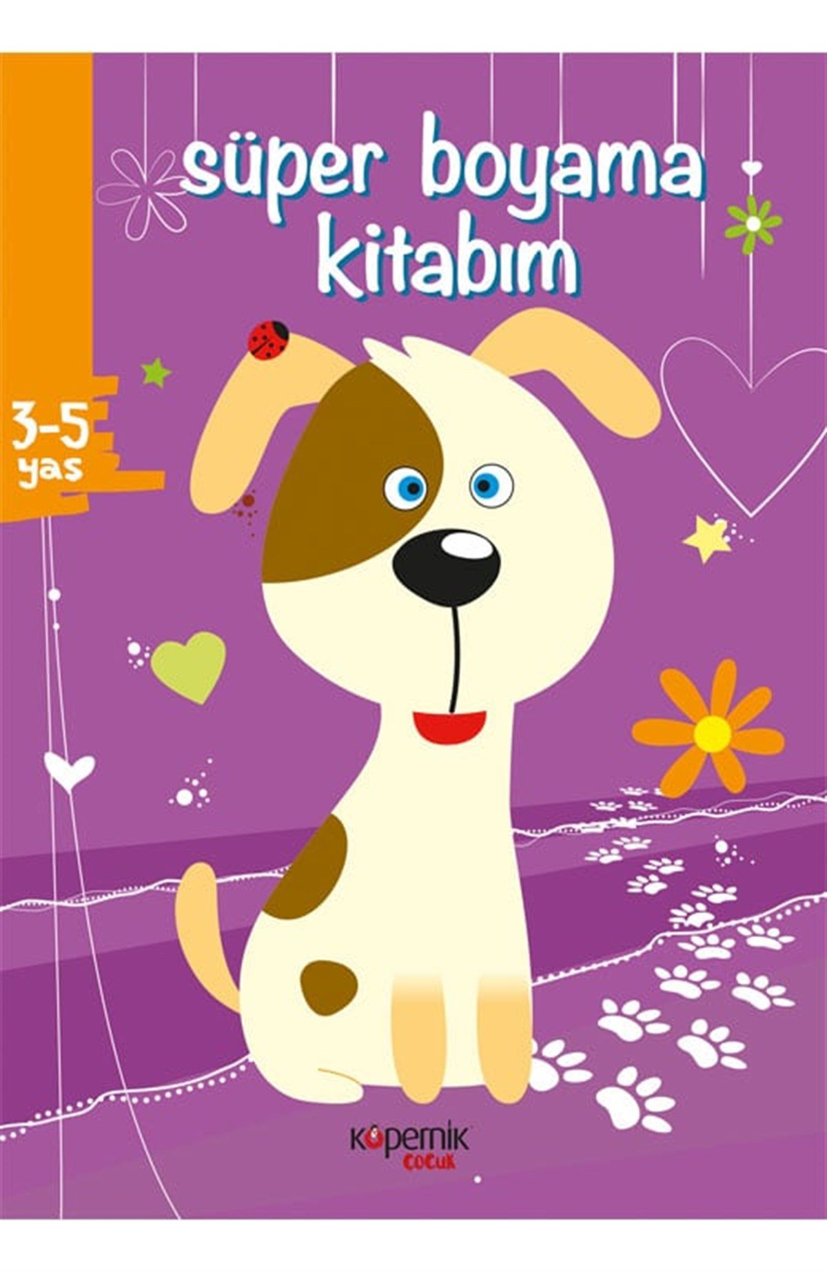 Süper Boyama Kitabım 3-5 Yaş ve Köpek