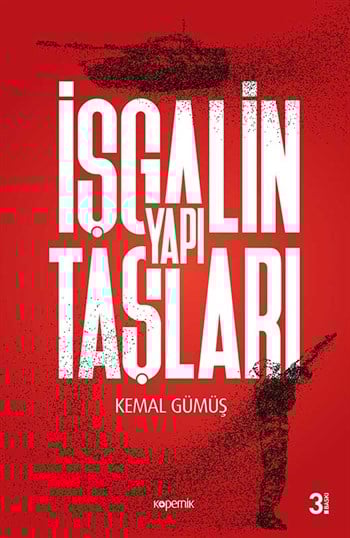 İşgalin Yapı Taşları