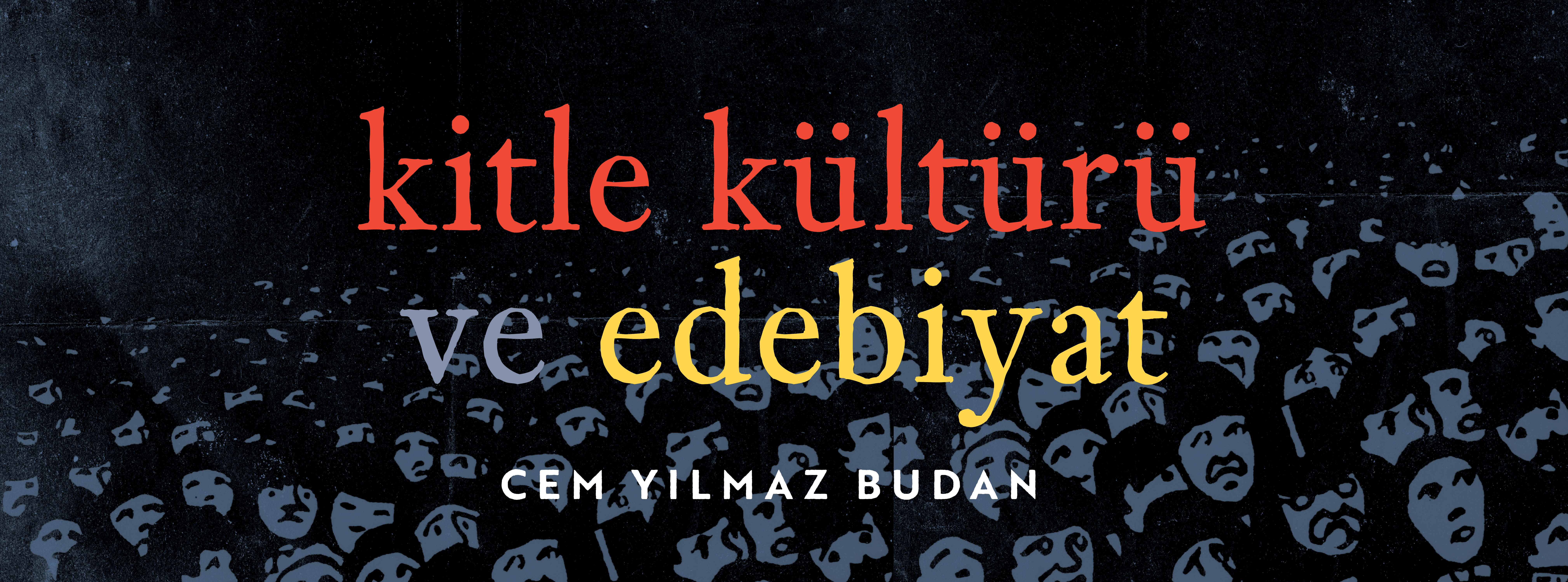 Kitle Kültürü ve Edebiyat