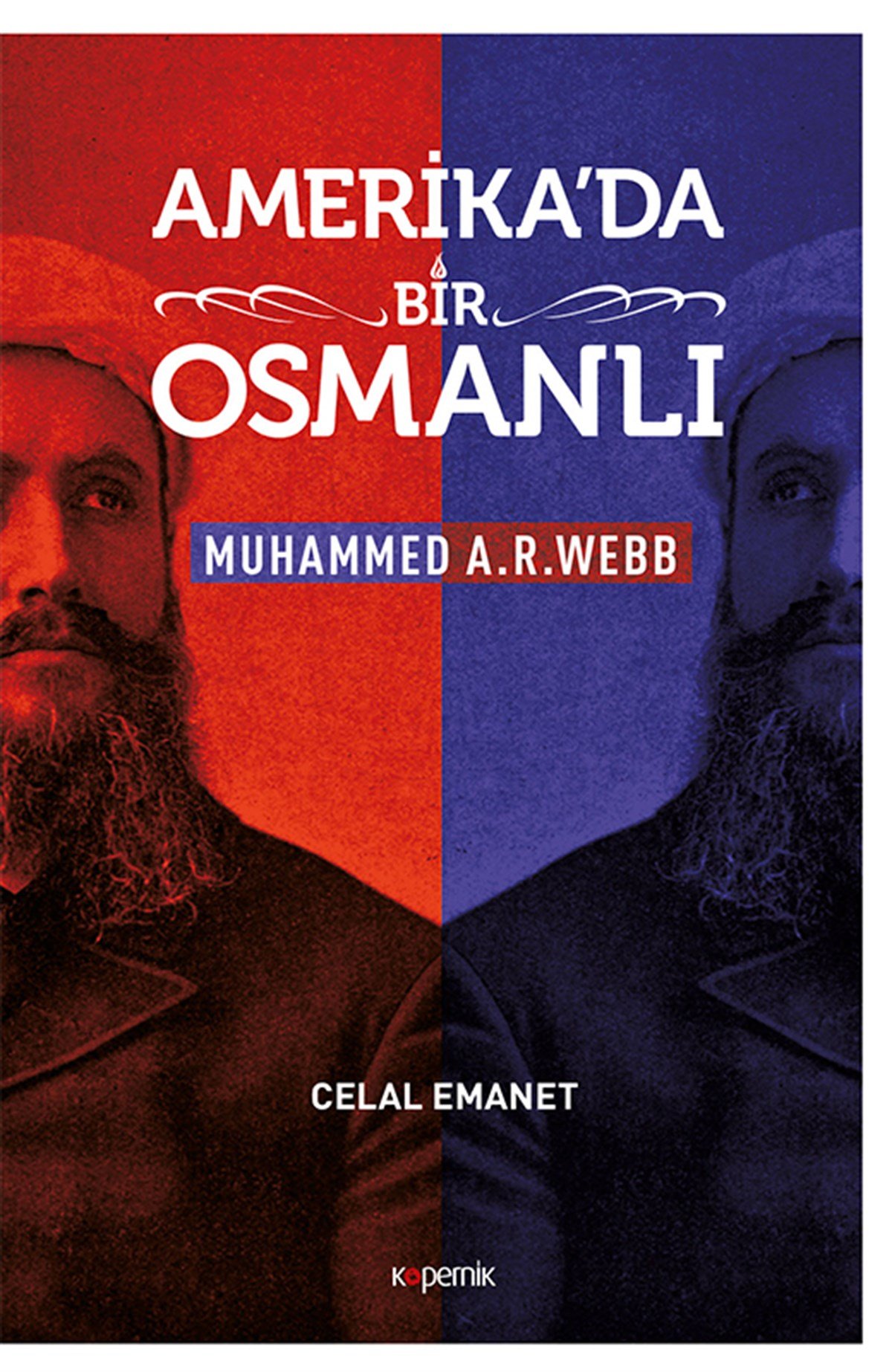 Amerika'da Bir Osmanlı
