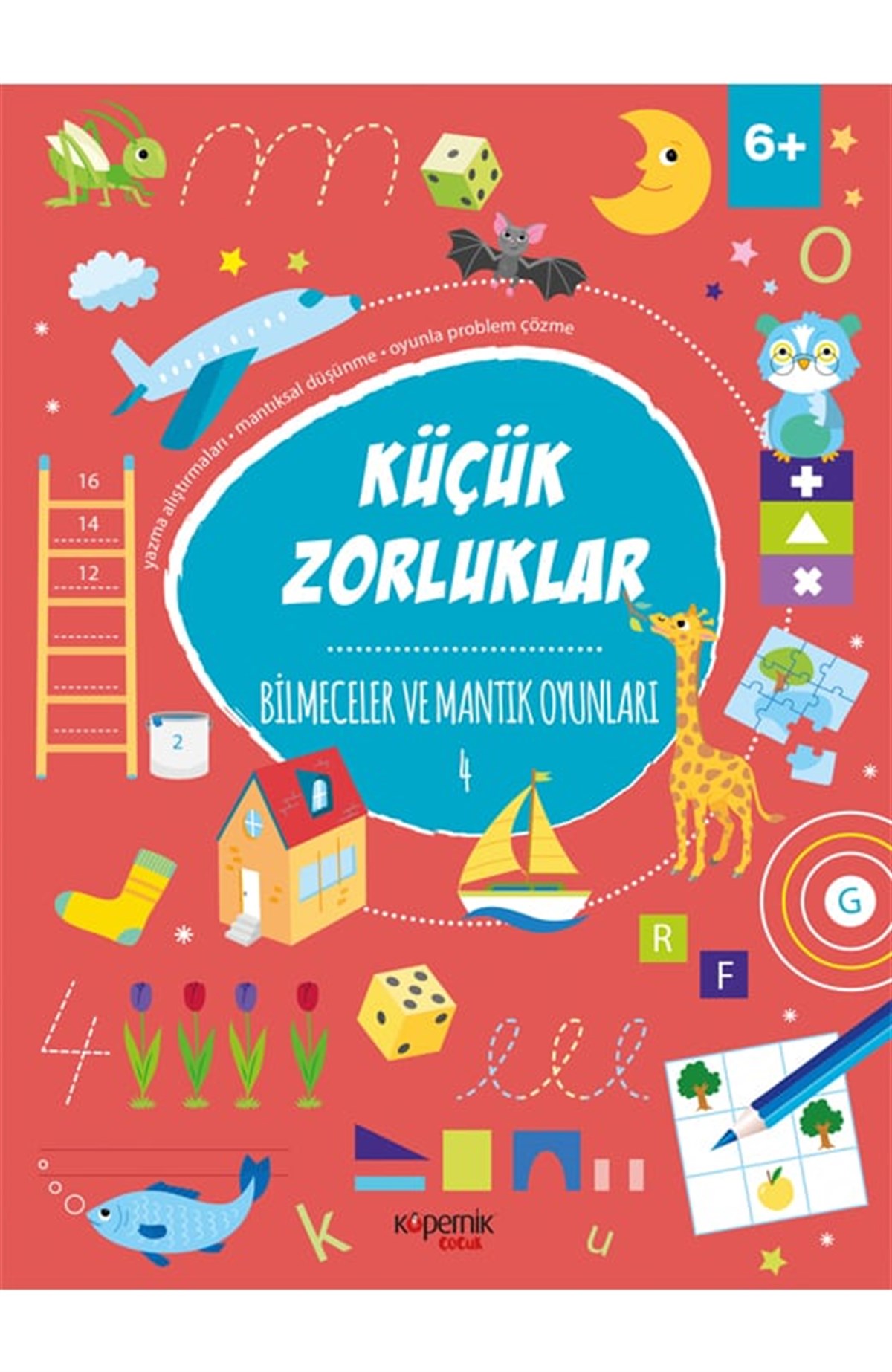 Küçük Zorluklar ve Bilmeceler ve Mantık Oyunları ve 6+ Yaş ve 4