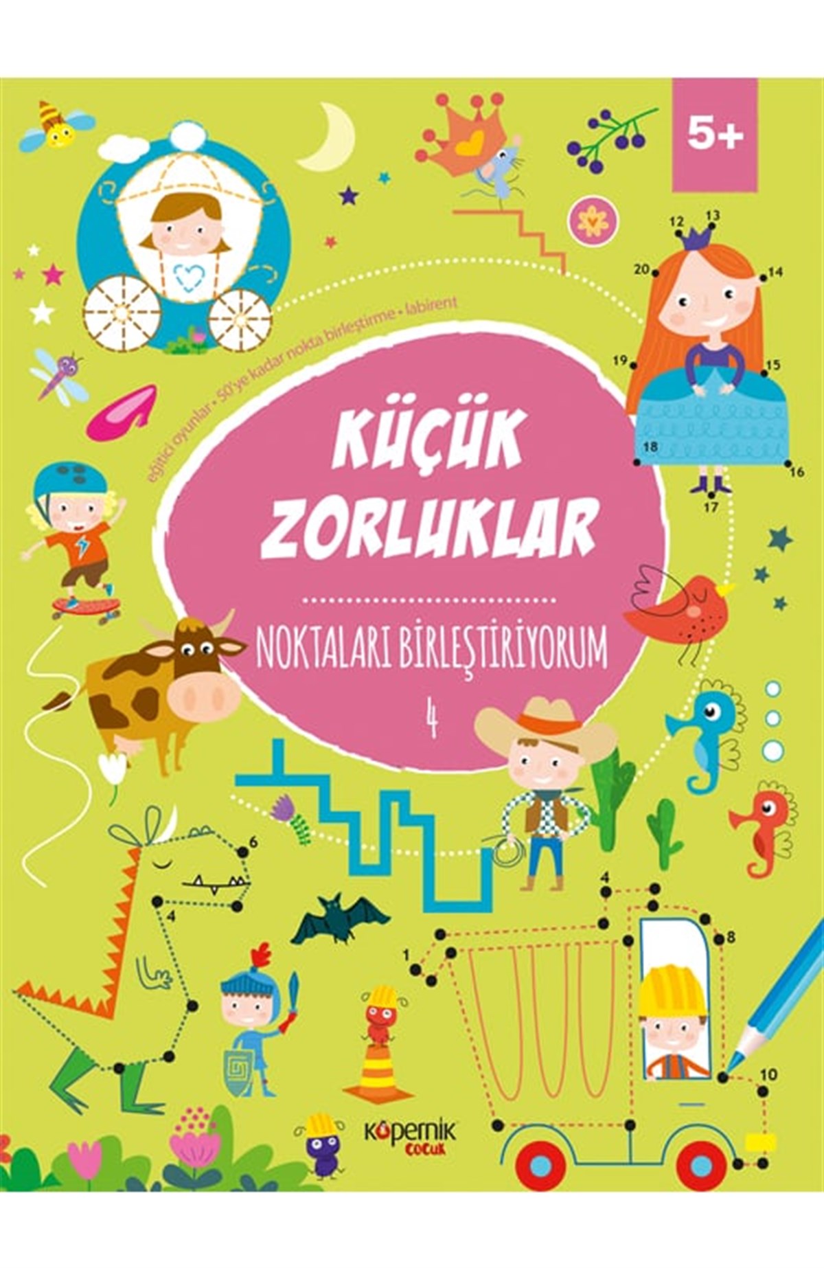Küçük Zorluklar ve Noktaları Birleştiriyorum 5+ Yaş ve 4