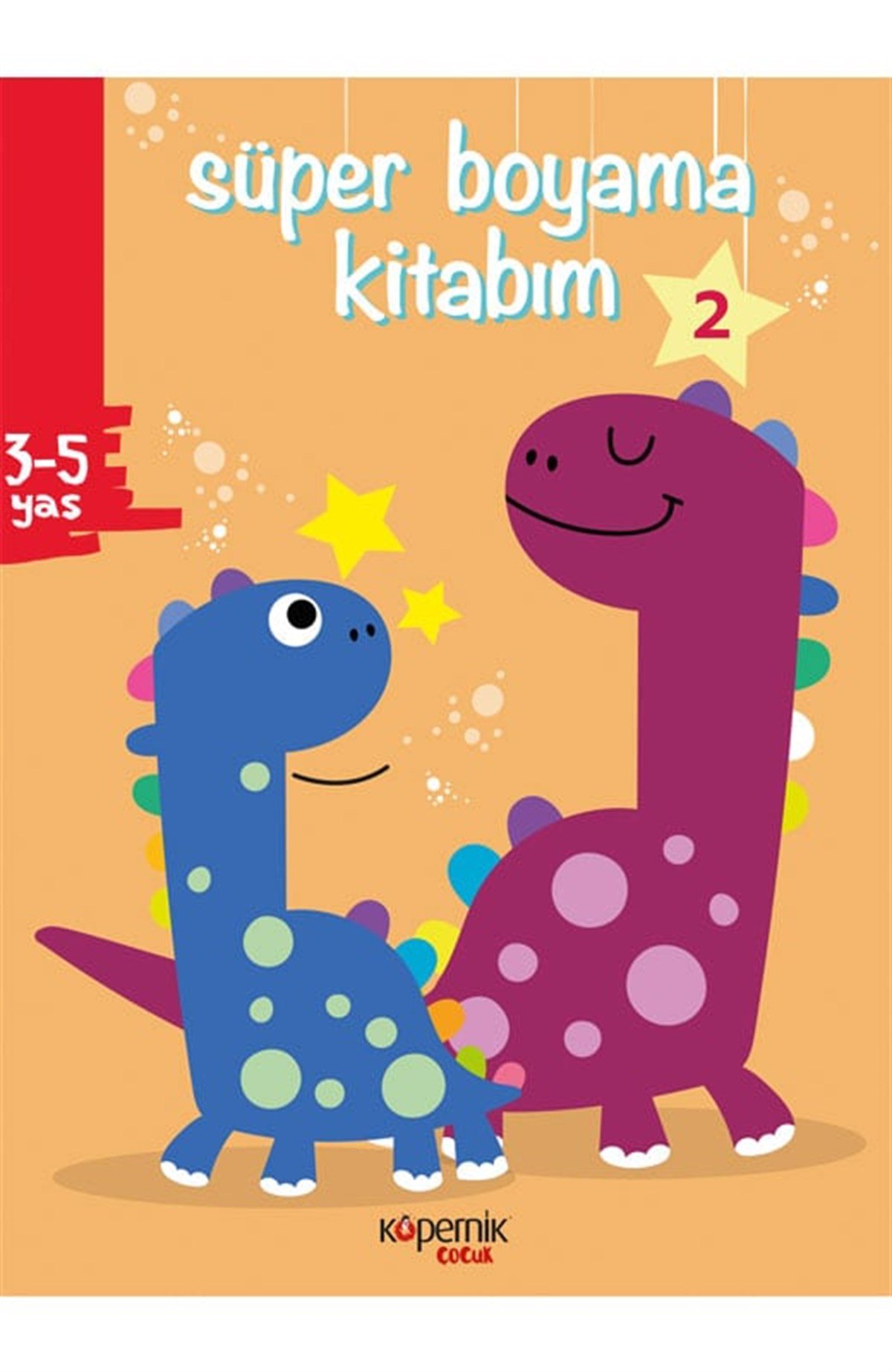 Süper Boyama Kitabım 3-5 Yaş ve Dinozorlar ve 2
