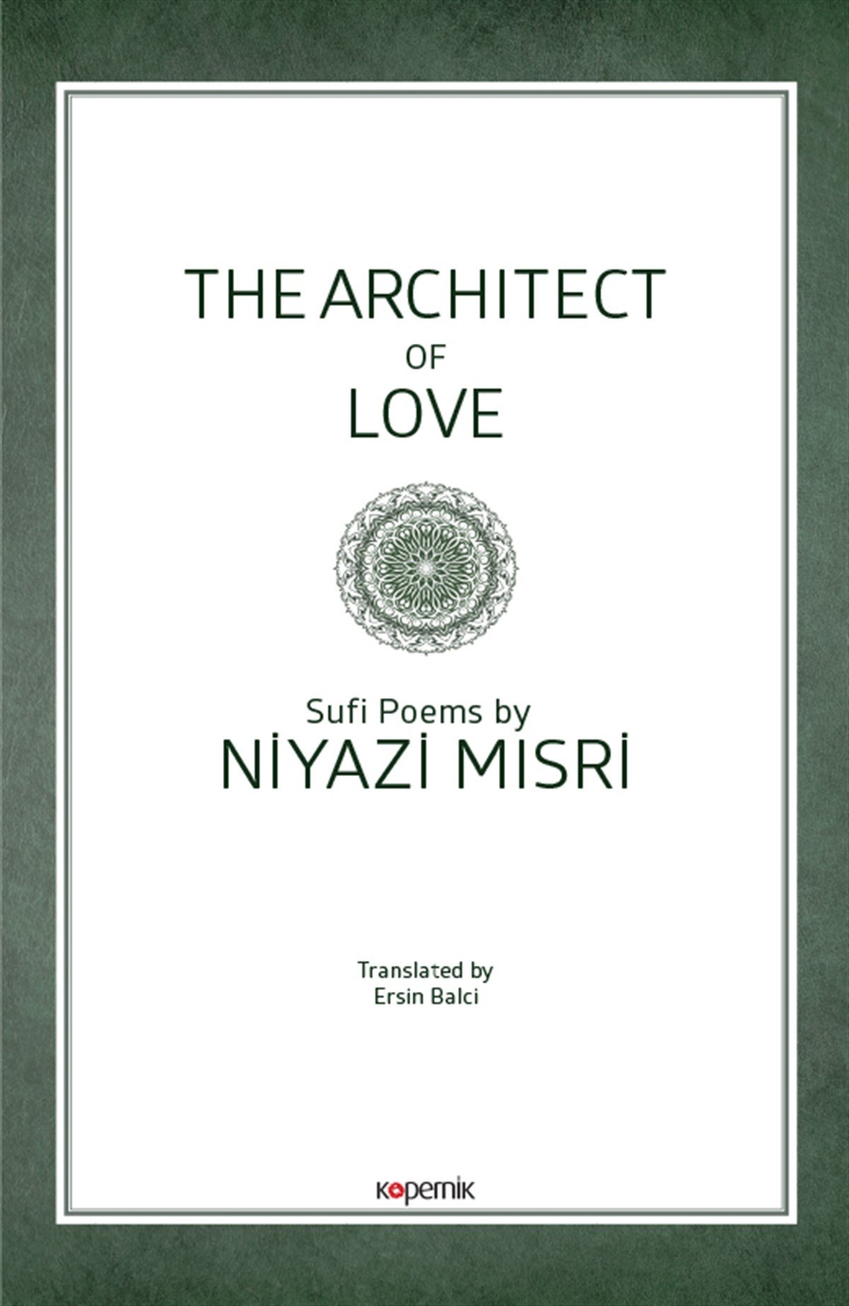 The Architect of Love