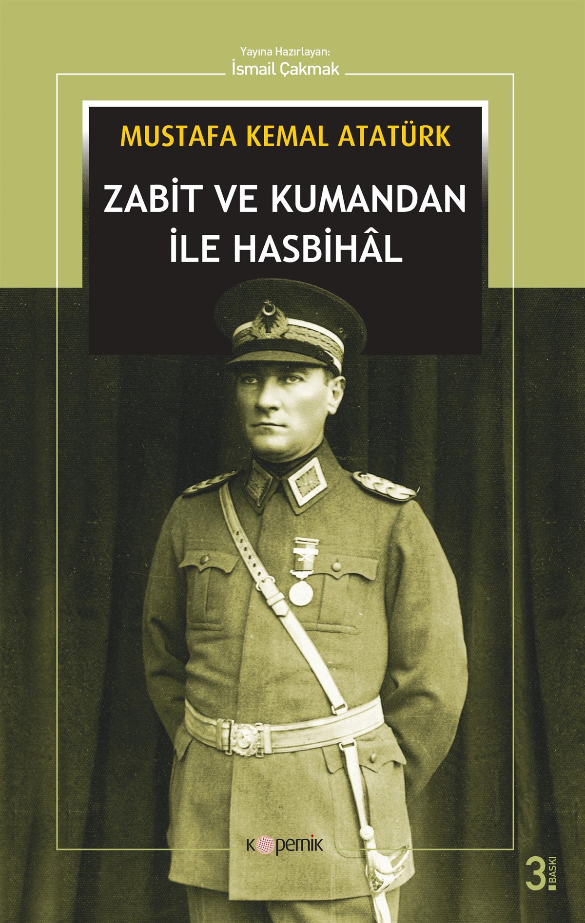 Zabit ve Kumandan ile Hasbihâl
